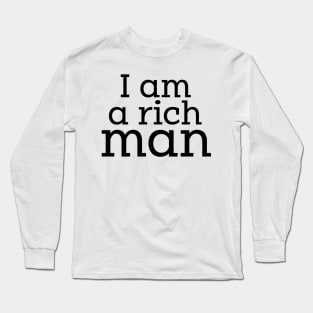 CHER - I am a rich man Long Sleeve T-Shirt